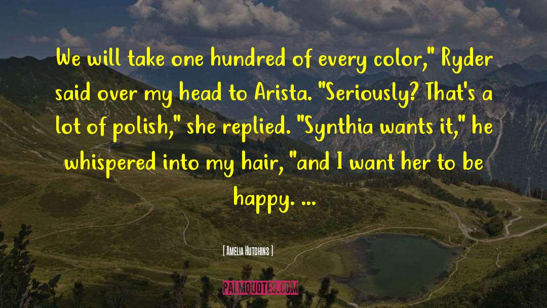 Wind Hair quotes by Amelia Hutchins