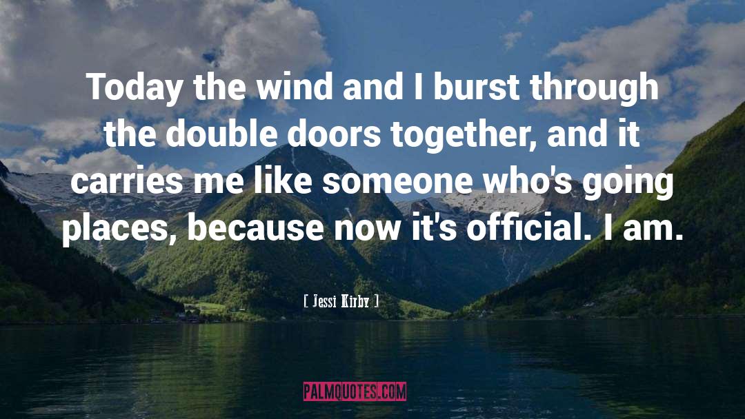 Wind Power quotes by Jessi Kirby