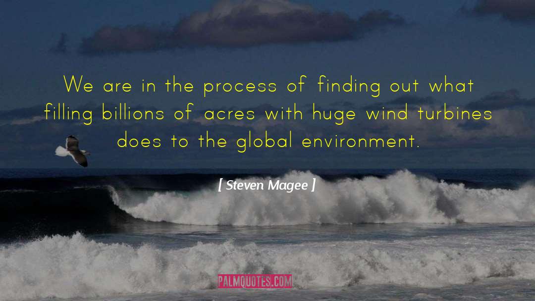 Wind Turbines quotes by Steven Magee