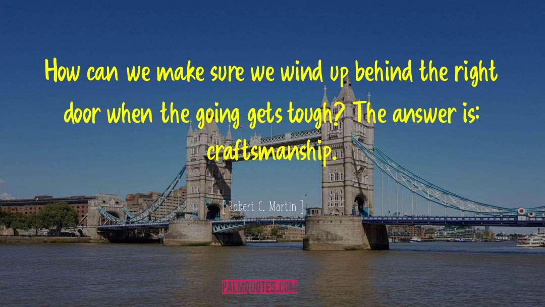 Wind Up quotes by Robert C. Martin