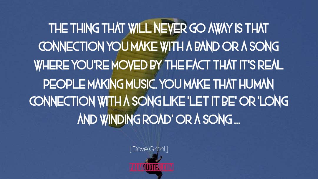 Winding Road quotes by Dave Grohl