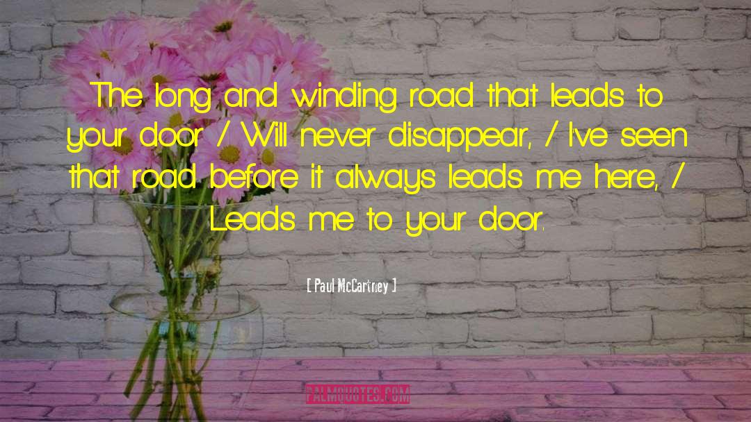 Winding Road quotes by Paul McCartney