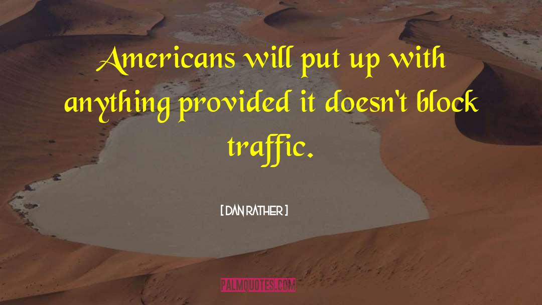 Winding Roads quotes by Dan Rather