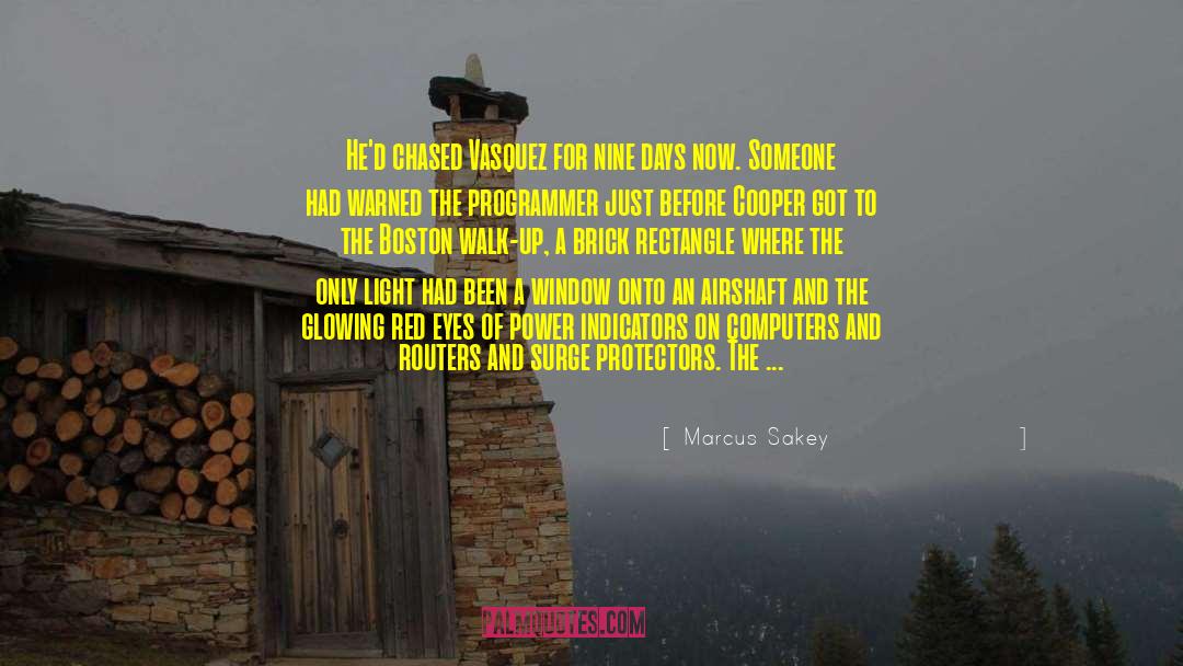 Window Of Light quotes by Marcus Sakey
