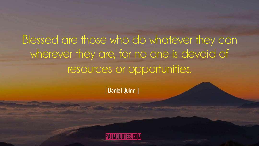 Window Of Opportunity quotes by Daniel Quinn