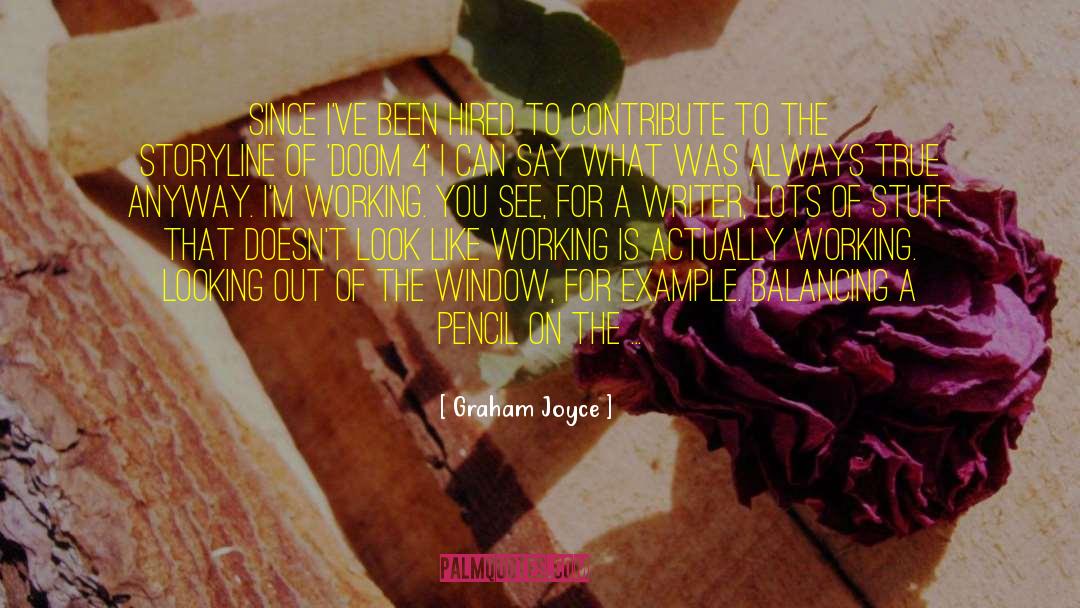 Window Of Opportunity quotes by Graham Joyce