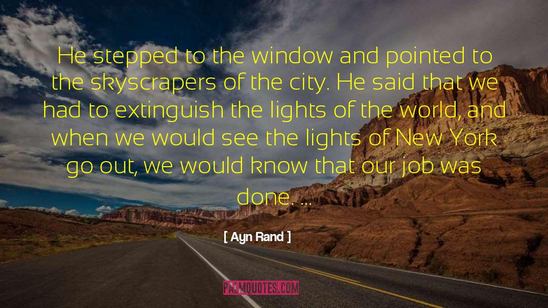 Window Panes quotes by Ayn Rand