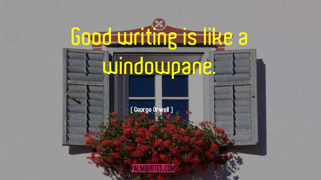 Windowpane quotes by George Orwell