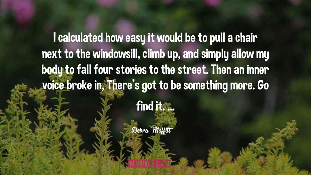Windowsill quotes by Debra Moffitt
