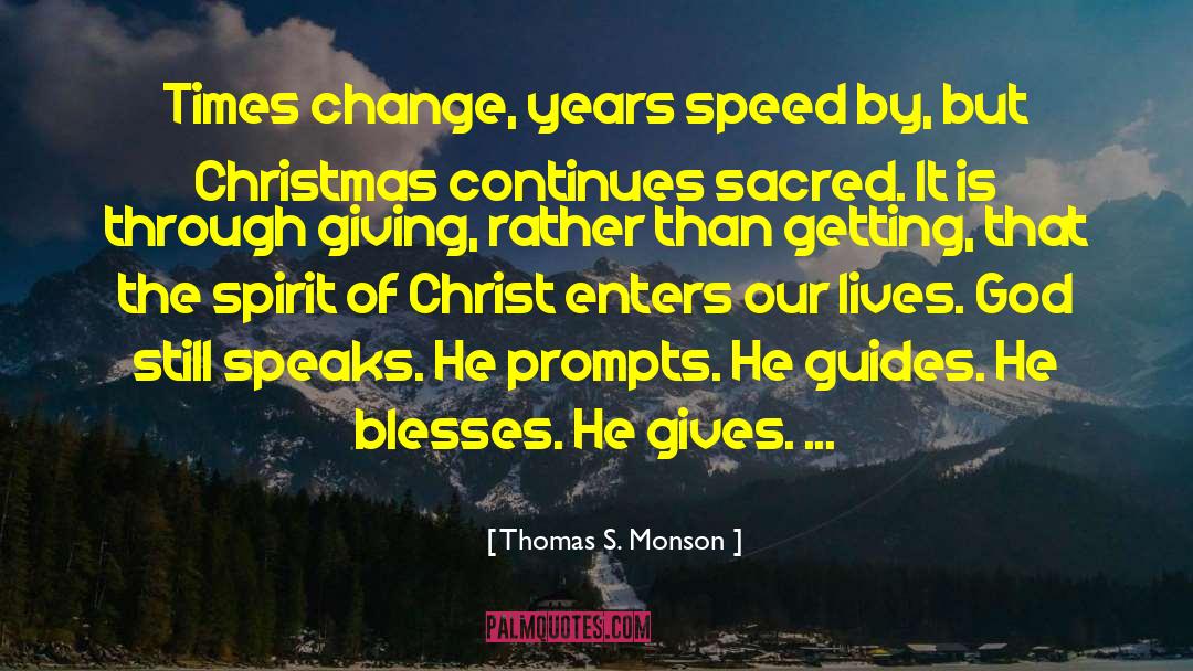 Winds Of Change quotes by Thomas S. Monson