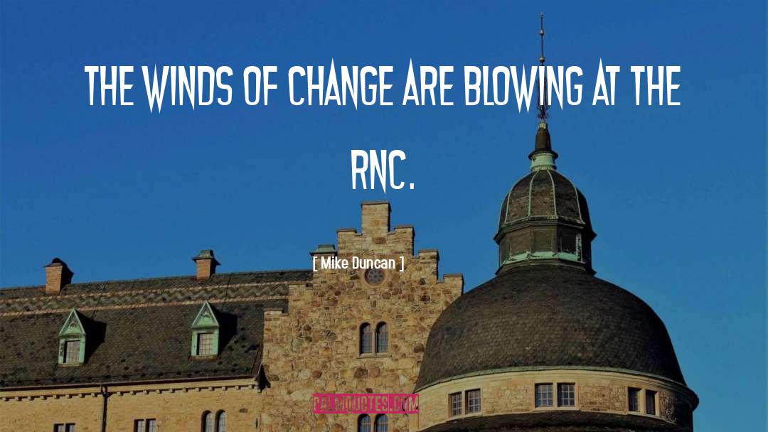 Winds Of Change quotes by Mike Duncan