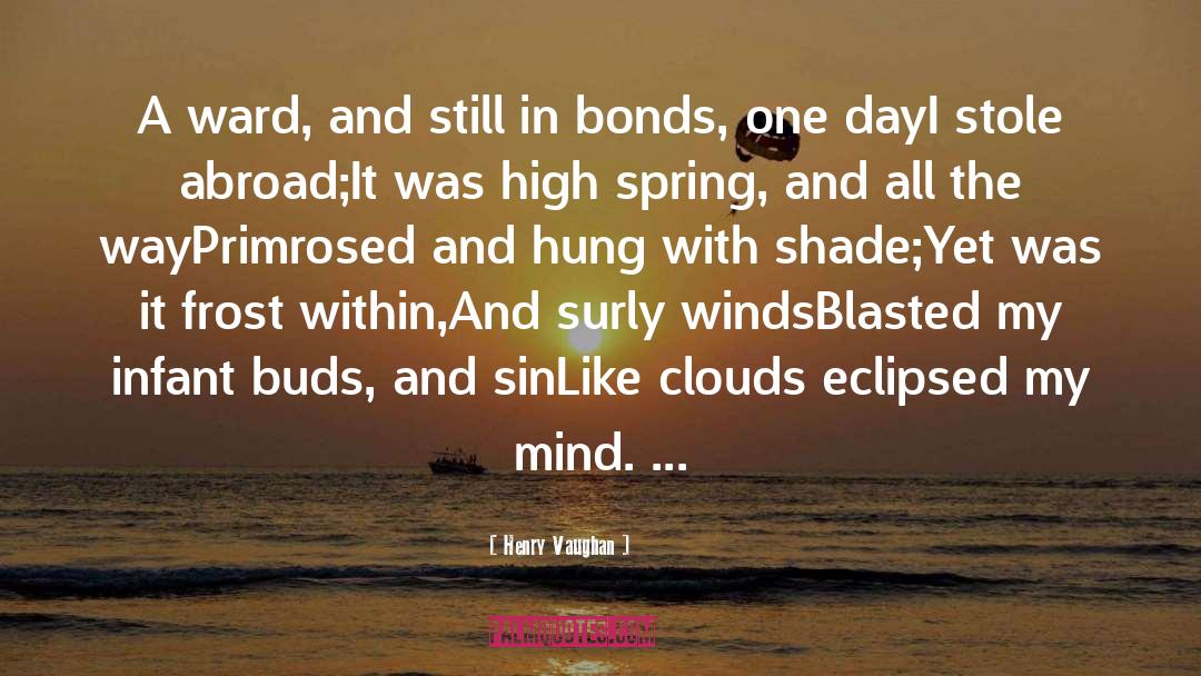 Winds quotes by Henry Vaughan