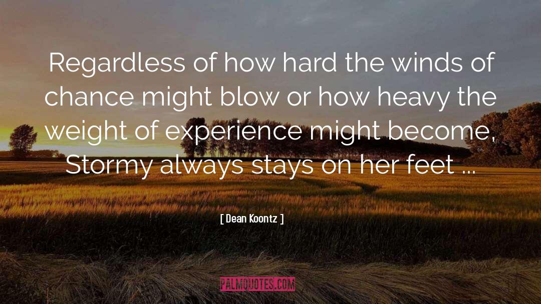 Winds quotes by Dean Koontz