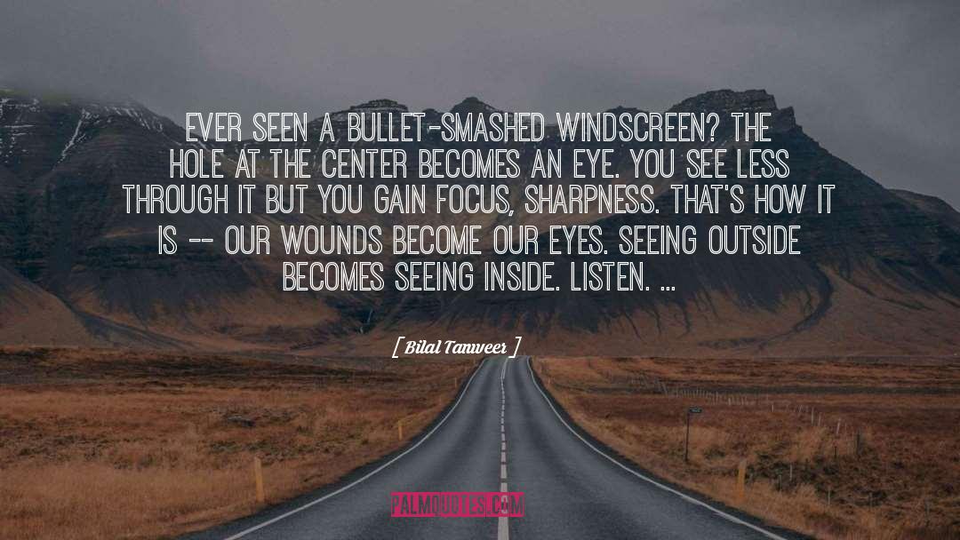 Windscreen quotes by Bilal Tanweer