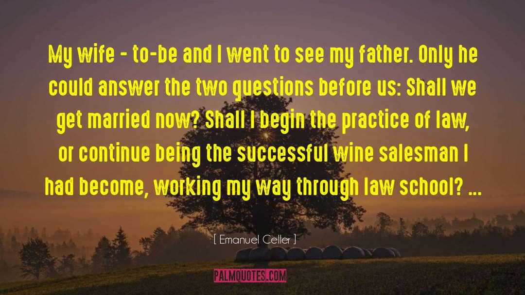 Wine And Cheese quotes by Emanuel Celler