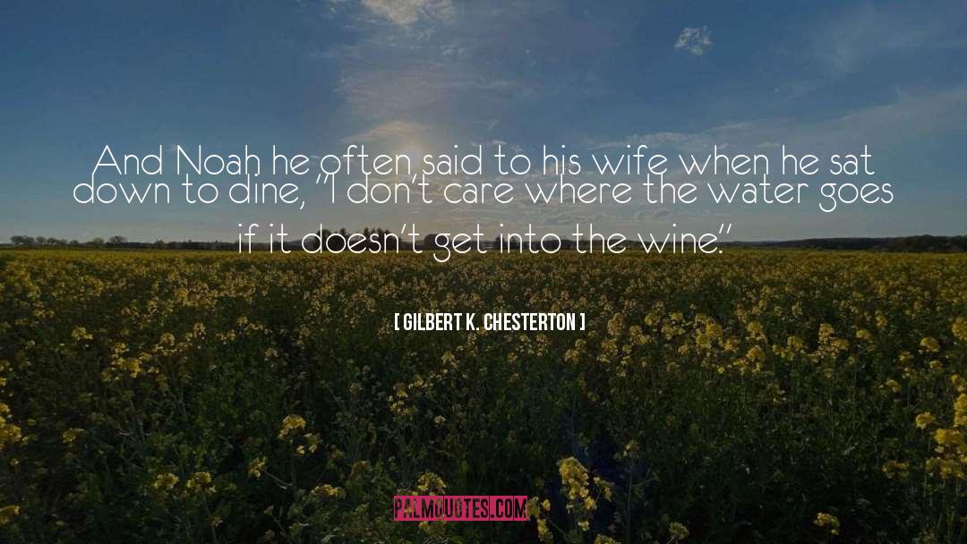 Wine And Dine Quote quotes by Gilbert K. Chesterton