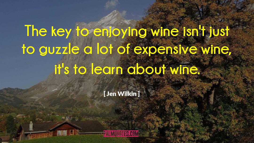 Wine And Dine Quote quotes by Jen Wilkin