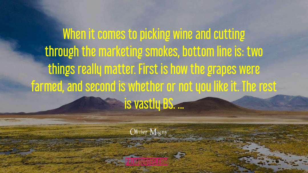 Wine And Dine Quote quotes by Olivier Magny