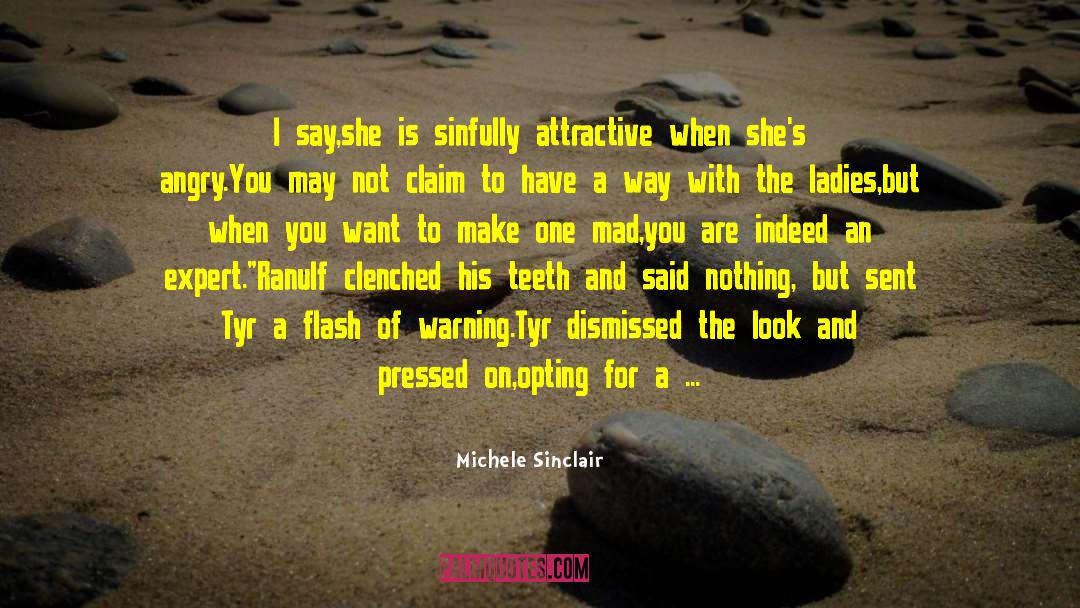 Wine And Woman quotes by Michele Sinclair