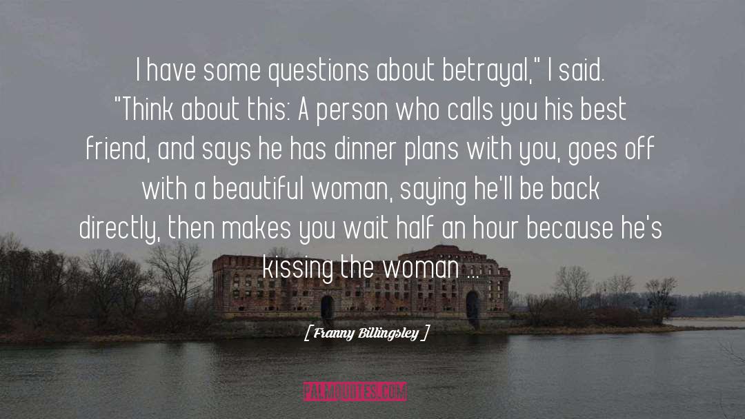 Wine And Woman quotes by Franny Billingsley