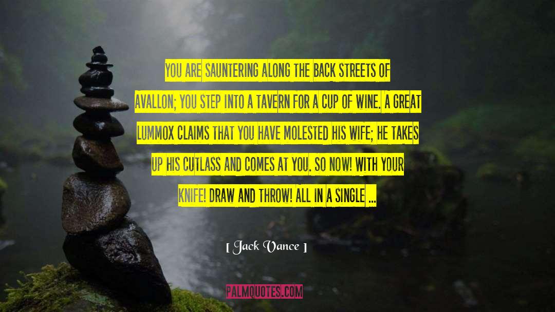 Wine Cellar quotes by Jack Vance