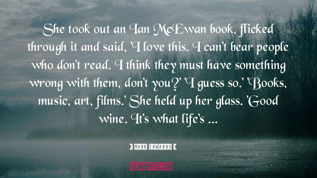 Wine Drinkers quotes by Mark Edwards