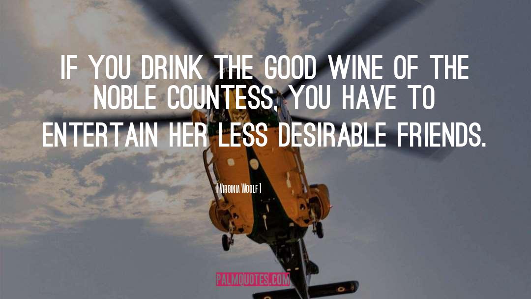 Wine Drinkers quotes by Virginia Woolf