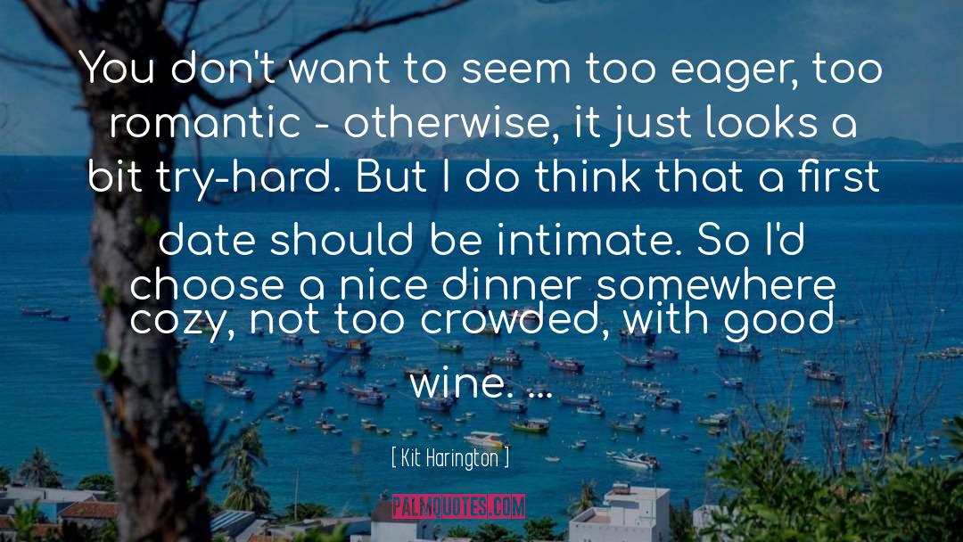 Wine Drinkers quotes by Kit Harington