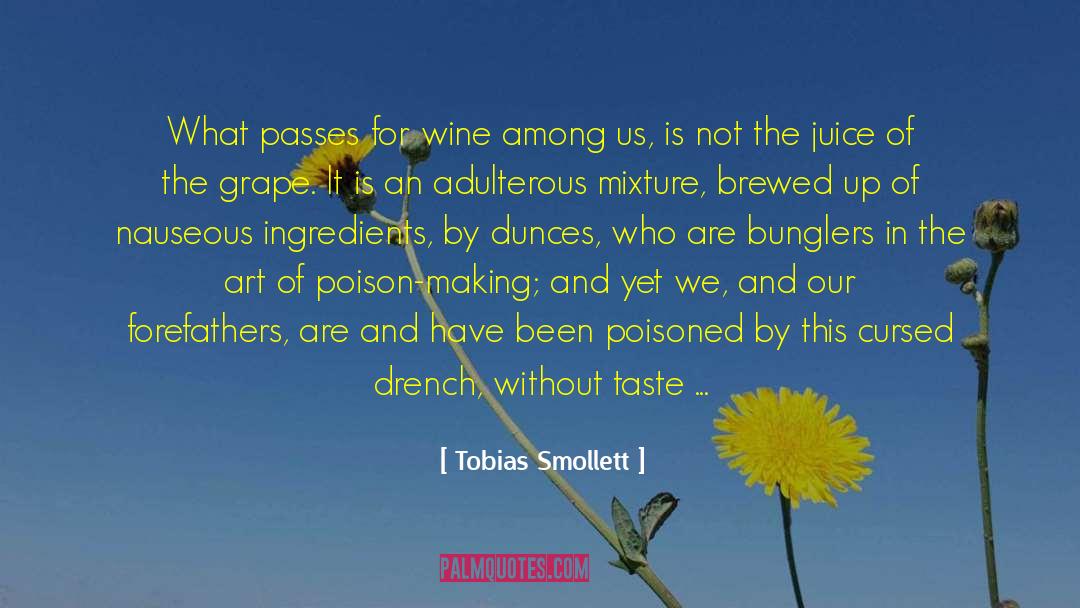 Wine Drinking quotes by Tobias Smollett