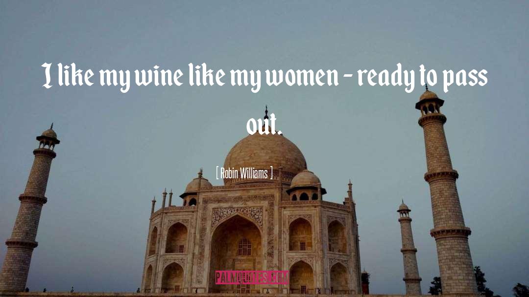 Wine Jokes quotes by Robin Williams