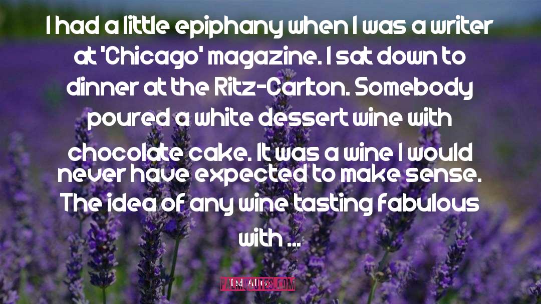Wine Tasting quotes by Ted Allen
