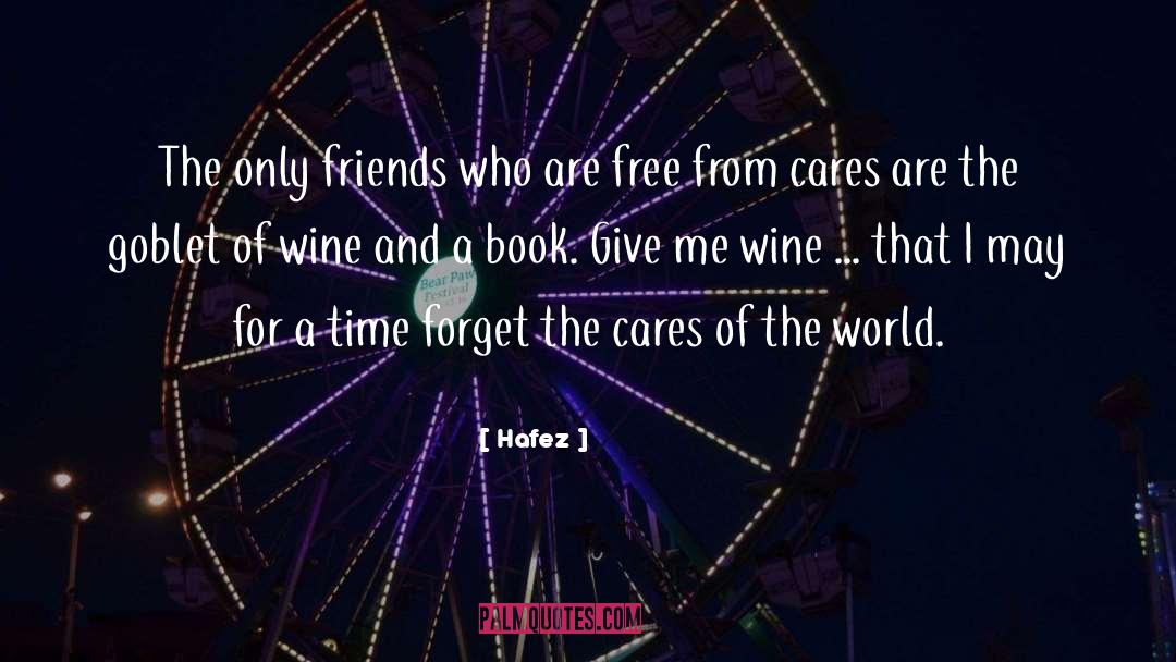 Wine Tasting With Friends quotes by Hafez