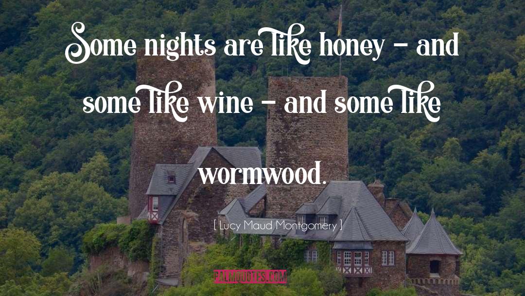 Wine Toast quotes by Lucy Maud Montgomery