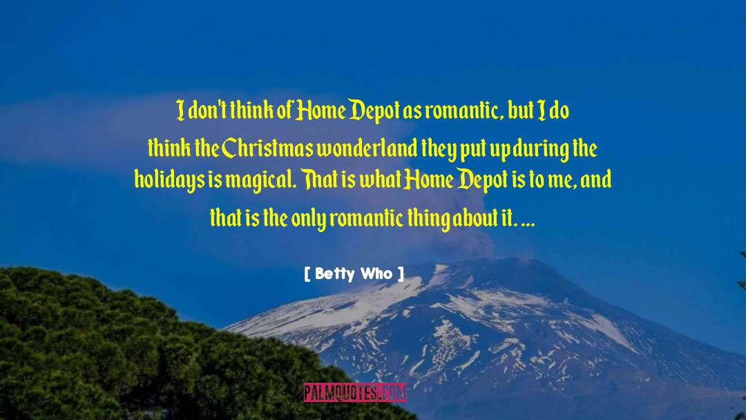 Winemakers Depot quotes by Betty Who