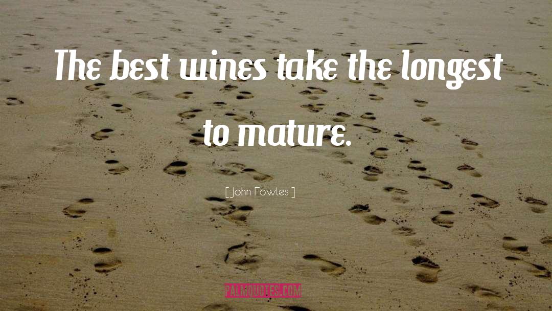 Wines quotes by John Fowles