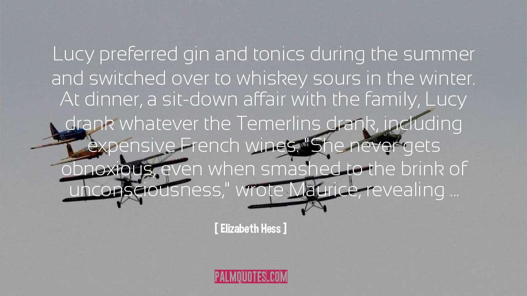 Wines quotes by Elizabeth Hess