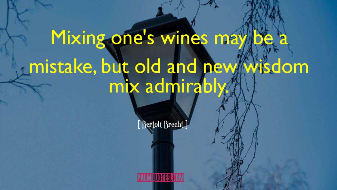 Wines quotes by Bertolt Brecht