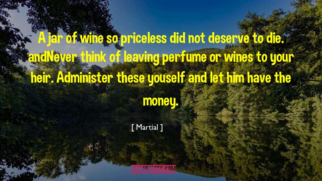 Wines quotes by Martial