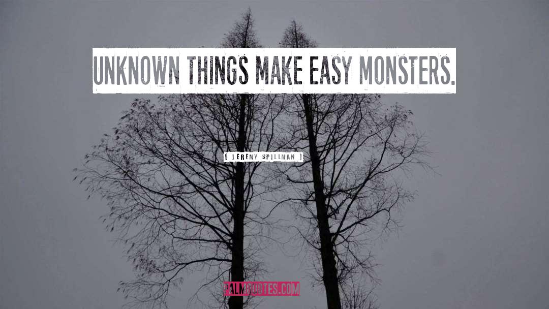 Winged Monster quotes by Jeremy Spillman