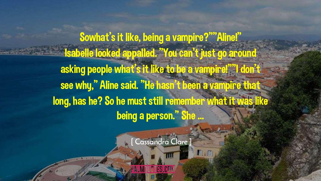 Winged Vampire quotes by Cassandra Clare