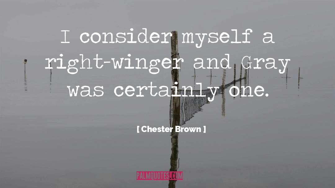 Winger quotes by Chester Brown