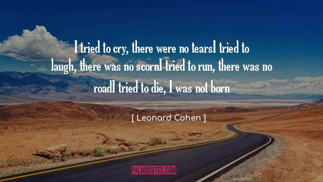Wingett Run quotes by Leonard Cohen