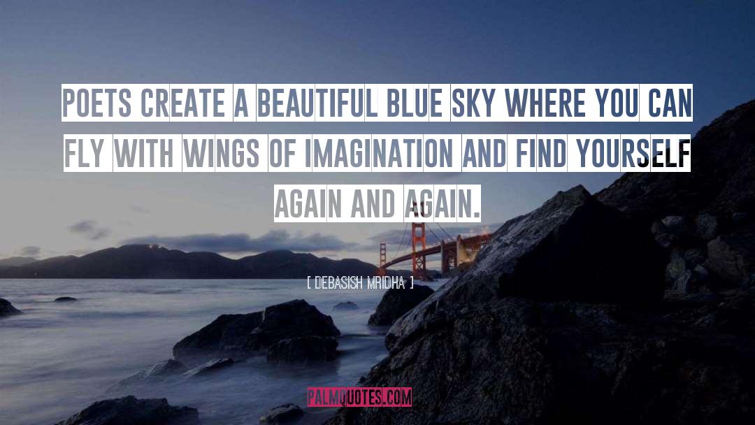 Wings Of Imagination quotes by Debasish Mridha