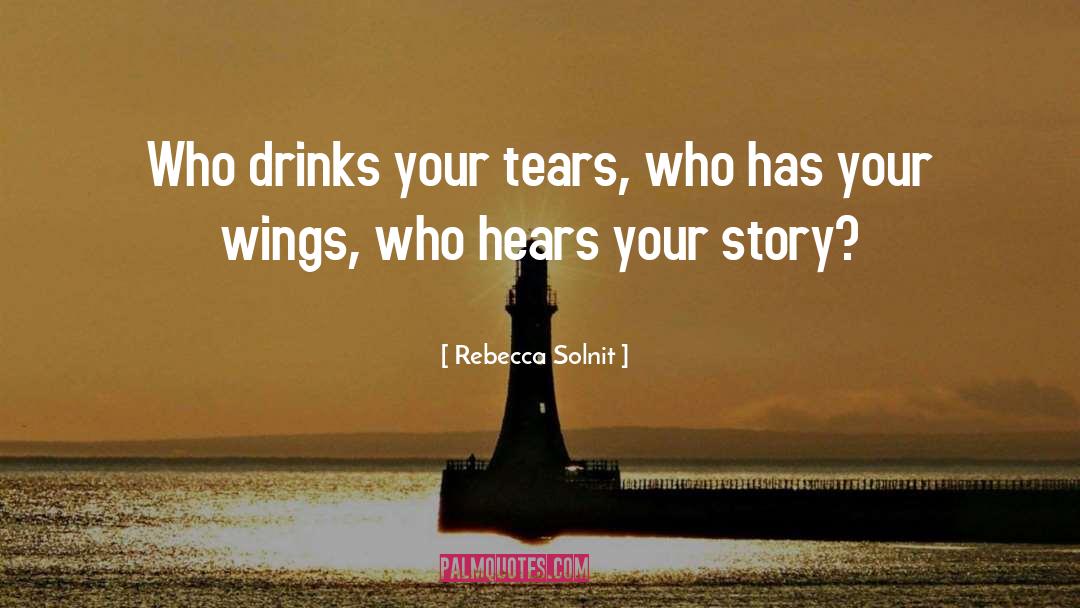 Wings quotes by Rebecca Solnit