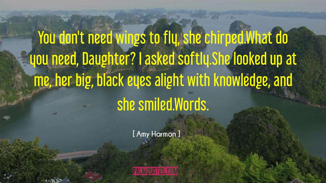 Wings To Fly quotes by Amy Harmon
