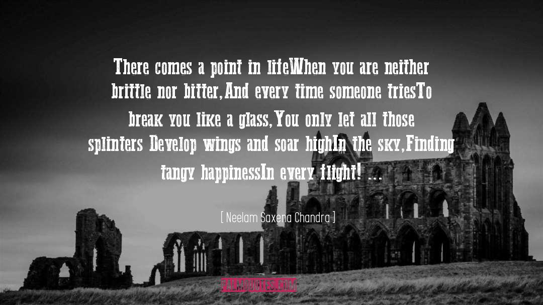 Wings To Fly quotes by Neelam Saxena Chandra