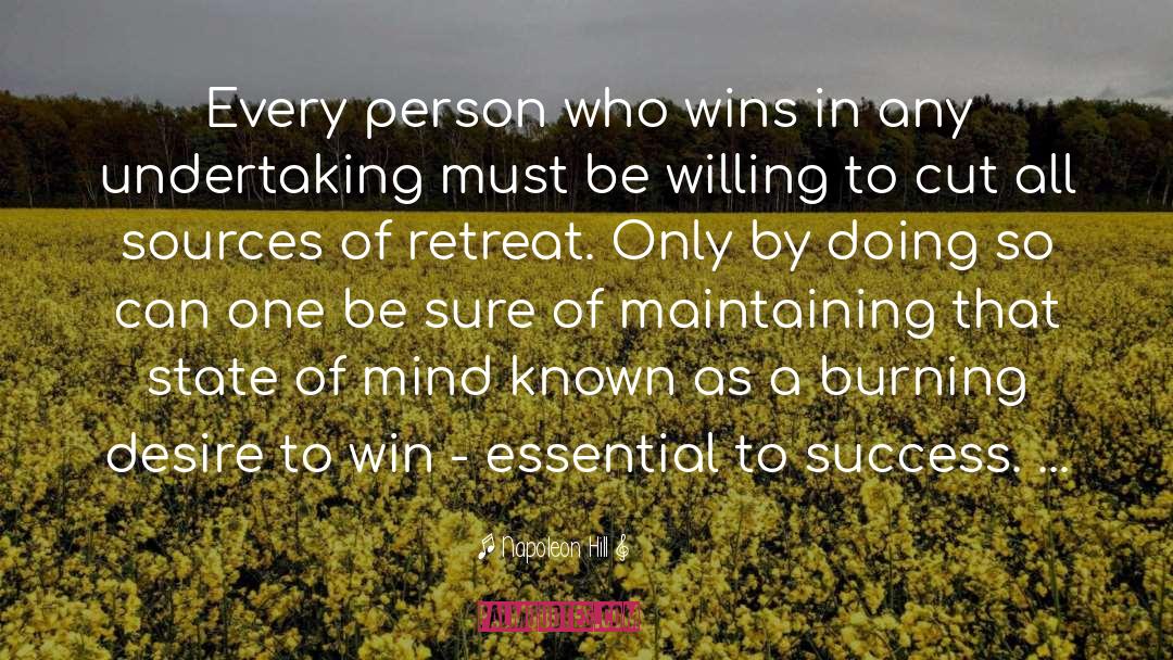 Wining And Maintaining quotes by Napoleon Hill