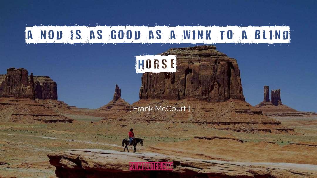 Wink quotes by Frank McCourt