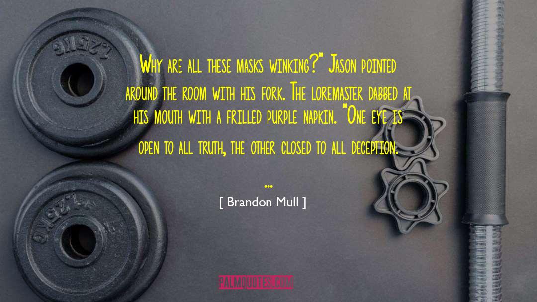 Winking quotes by Brandon Mull