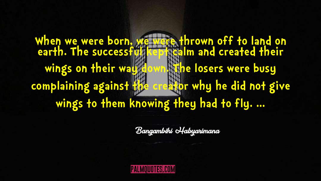 Winner And Loser quotes by Bangambiki Habyarimana